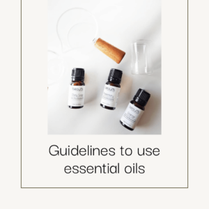 Read more about the article Guideline For Using Essential Oil